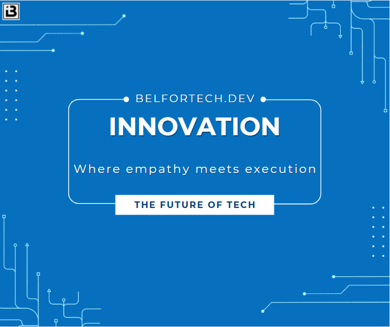 Innovation is Born Where Empathy Meets Execution